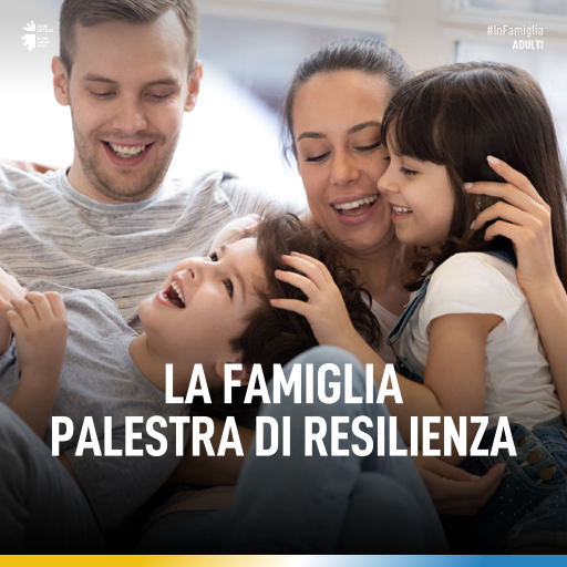 La famiglia palestra di resilienza