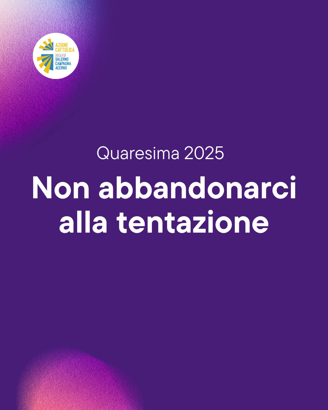 Non abbandonarci alla tentazione